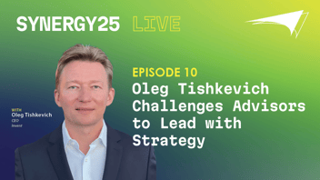 Oleg Tishkevich Synergize: Synergy25 Live Episode 10