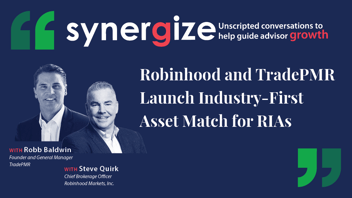 Robinhood and TradePMR Launch Industry-First Asset Match for RIAs